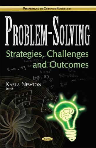 Problem-Solving: Strategies, Challenges & Outcomes (Hardback)