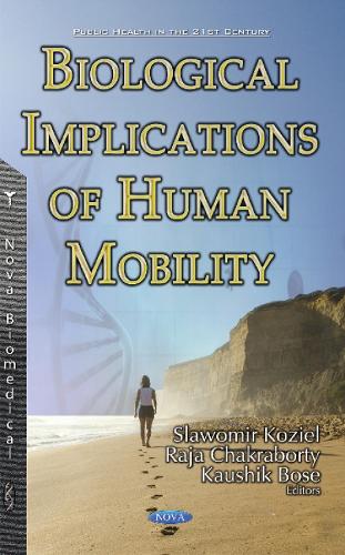 Biological Implications of Human Mobility (Hardback)