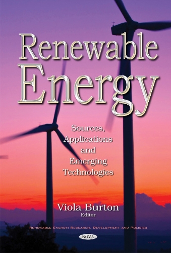 Renewable Energy: Sources, Applications & Emerging Technologies (Hardback)