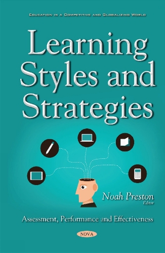 Learning Styles & Strategies: Assessment, Performance & Effectiveness (Paperback)