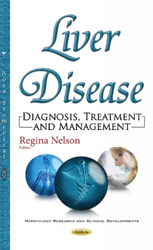 Liver Disease: Diagnosis, Treatment & Management (Paperback)