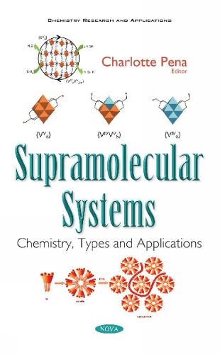 Supramolecular Systems: Chemistry, Types & Applications (Paperback)