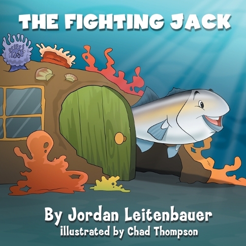 The Fighting Jack: Jordan's Fish Tales - Book 1 (Paperback)