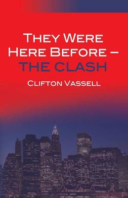 They Were Here Before - The Clash (Paperback)