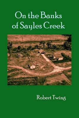 On the Banks of Sayles Creek (Paperback)