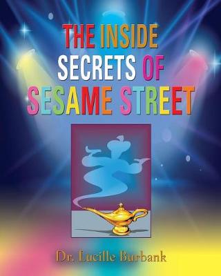 The Inside Secrets of Sesame Street (Paperback)