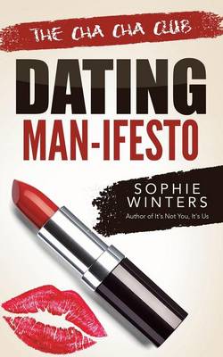 The Cha Cha Club Dating Man-Ifesto (Paperback)