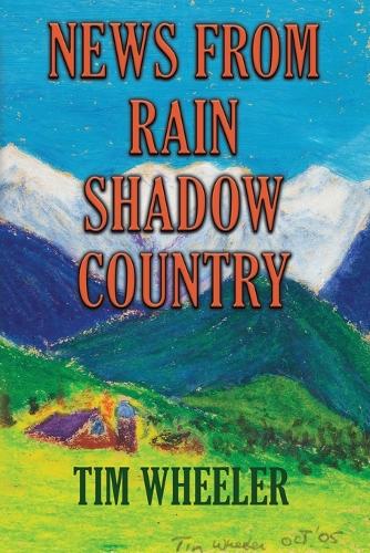 News from Rain Shadow Country (Paperback)