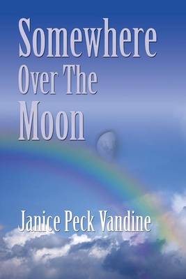 Somewhere Over the Moon (Paperback)