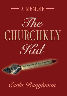The Churchkey Kid (Hardback)
