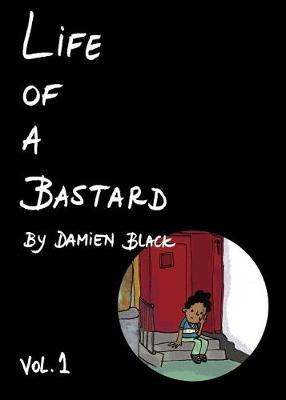 Life of a Bastard (Paperback)