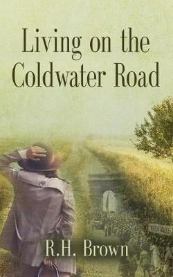 Living on the Coldwater Road (Paperback)