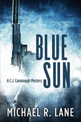 Blue Sun: A C. J. Cavanaugh Mystery (Paperback)