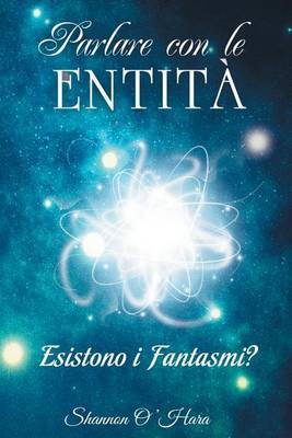 Parlare Con Le Entita - Talk to the Entities Italian (Paperback)