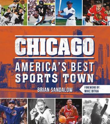 Chicago: America's Best Sports Town (Paperback)