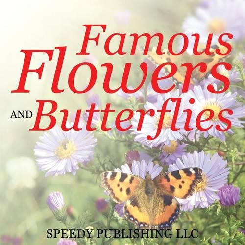 Famous Flowers and Butterflies (Paperback)