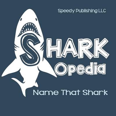 Shark-Opedia Name That Shark (Paperback)