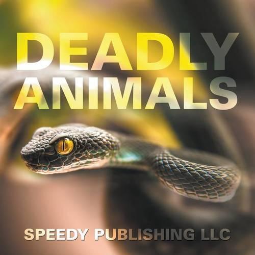 Deadly Animals (Paperback)