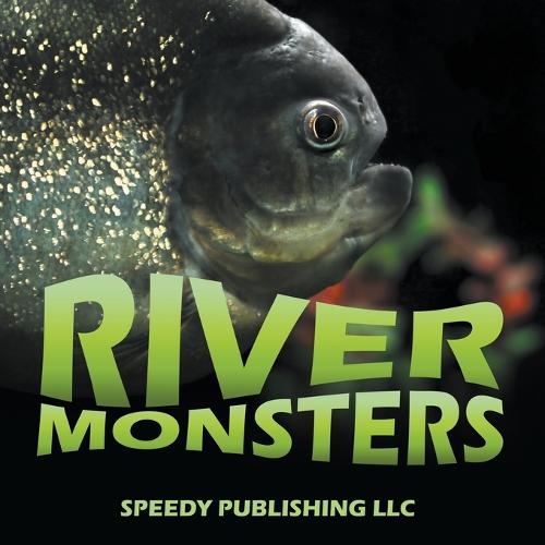 River Monsters (Paperback)