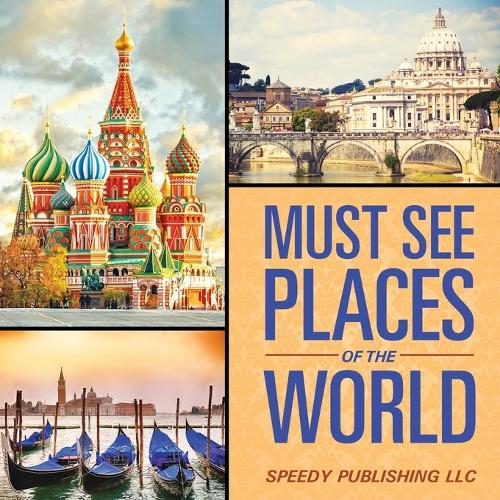 Must See Places of the World (Paperback)