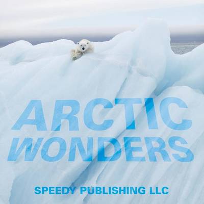Arctic Wonders (Paperback)