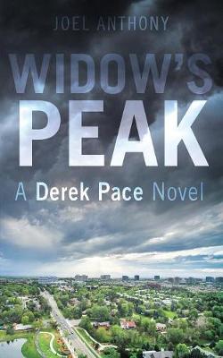 Widow's Peak: A Derek Pace Novel (Paperback)