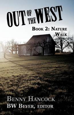 Out of the West: Book 2: Nature Walk (Paperback)