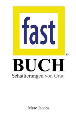 Fast Buch: Schattierungen Von Grau (German) (Paperback)