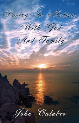 Poetry in Motion with God and Family (Paperback)