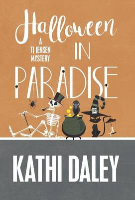 Halloween in Paradise - Tj Jensen Mysteries 6 (Hardback)