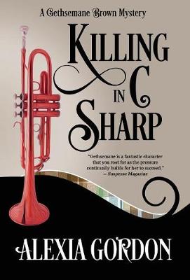 Killing in C Sharp - Gethsemane Brown Mystery 3 (Hardback)