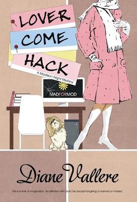 Lover Come Hack - Madison Night Mystery 6 (Hardback)