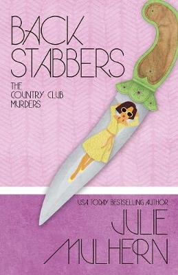Back Stabbers - Country Club Murders 8 (Paperback)