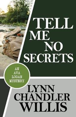 Tell Me No Secrets - Ava Logan Mystery 2 (Paperback)