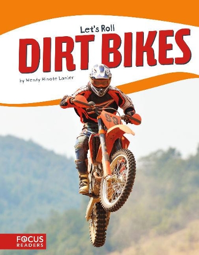 Let's Roll: Dirt Bikes (Hardback)