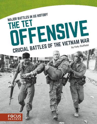 Major Battles in US History: The Tet Offensive (Paperback)