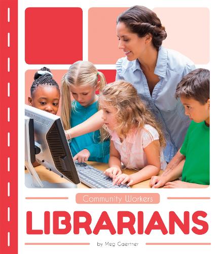 Community Workers: Librarians (Paperback)