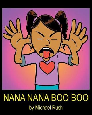 Nana Nana Boo Boo (Paperback)