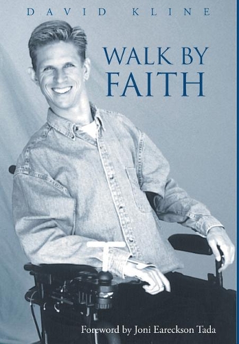 Walk by Faith (Hardback)