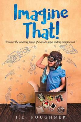 Imagine That! (Paperback)