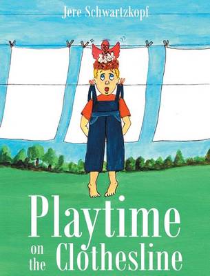 Playtime on the Clothesline (Hardback)