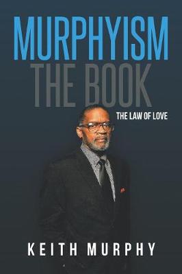 Murphyism the Book: The Law of Love (Paperback)