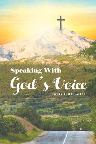 Speaking with God's Voice (Paperback)