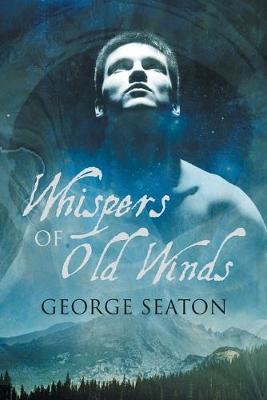 Whispers of Old Winds (Paperback)