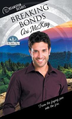 Breaking Bonds - Dreamspun Desires 35 (Paperback)