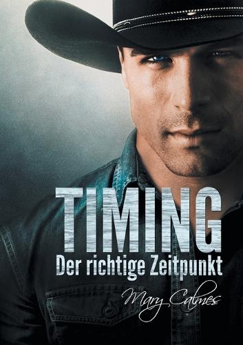 Timing: Der Richtige Zeitpunkt - Timing (Deutsch) 1 (Paperback)