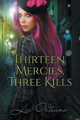 Thirteen Mercies, Three Kills (Paperback)