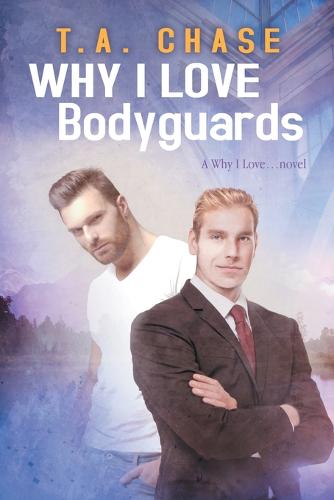 Why I Love Bodyguards (Paperback)