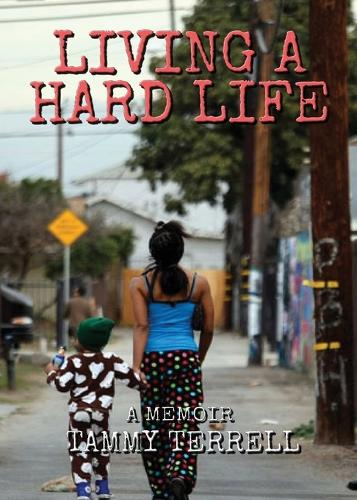 Living a Hard Life (Paperback)