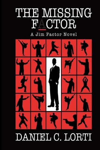 The Missing F_ctor: A Jim Factor Novel (Paperback)
